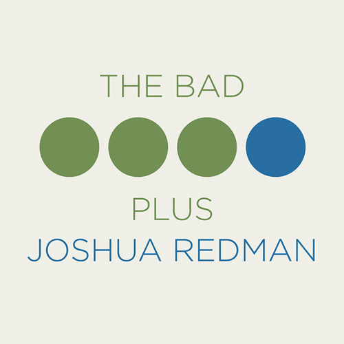 the-bad-plus-joshua-redman.jpg