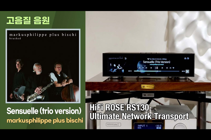 [ ] Sensuelle (trio version), Markusphilippe Plus Bischi [HIFIROSE RS130]